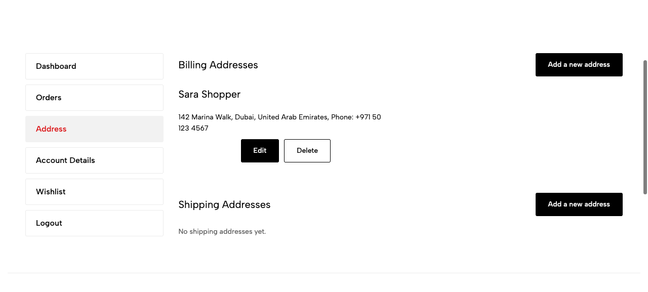 The Address page showing a saved billing address for Sara Shopper (142 Marina Walk, Dubai, United Arab Emirates) with Edit and Delete buttons, an 
